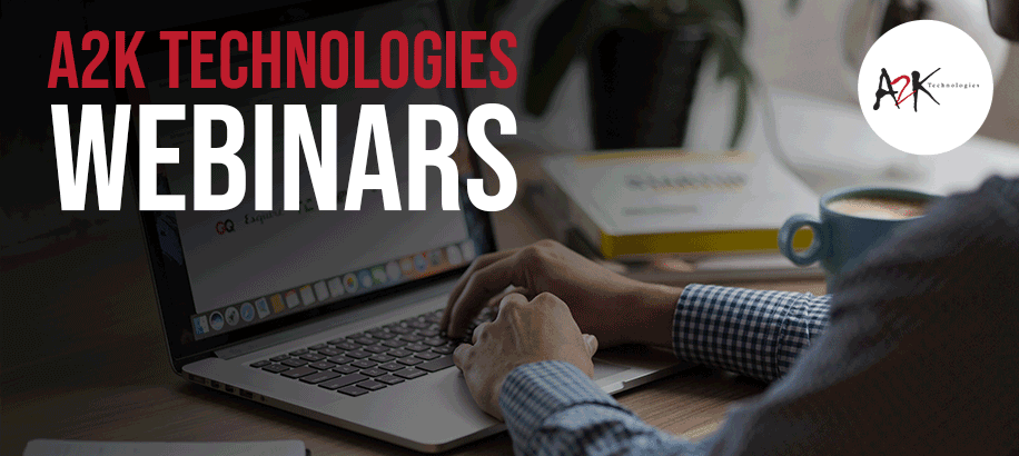 A2K Technologies Webinars